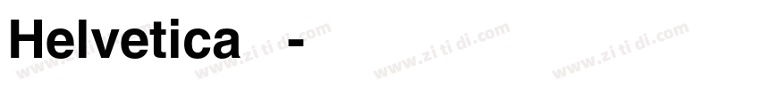 Helvetica 粗体字体转换